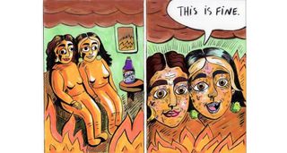 Comic strip showing two girls sitting in a burning room and saying 'This is fine'