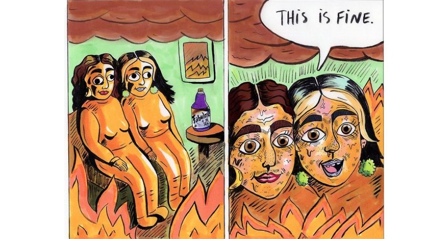 Comic strip showing two girls sitting in a burning room and saying 'This is fine'