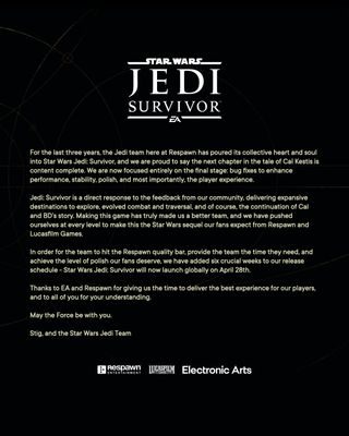 This note explains why the release of "Star Wars Jedi: Survivor" has been delayed until April 28.
