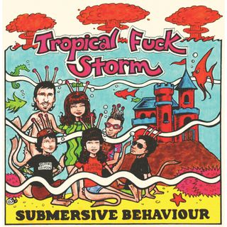 Tropical Fuck Storm 'Submersive Behaviour' EP artwork