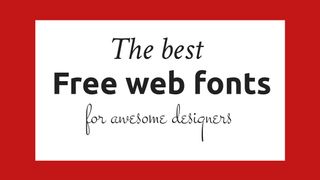 The 39 best free web fonts