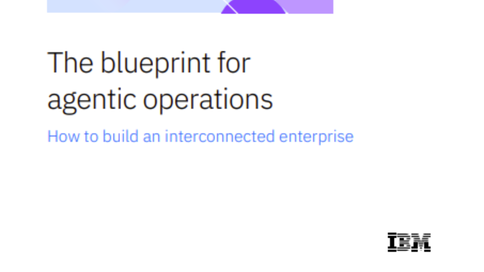 The blueprint for agentic operations