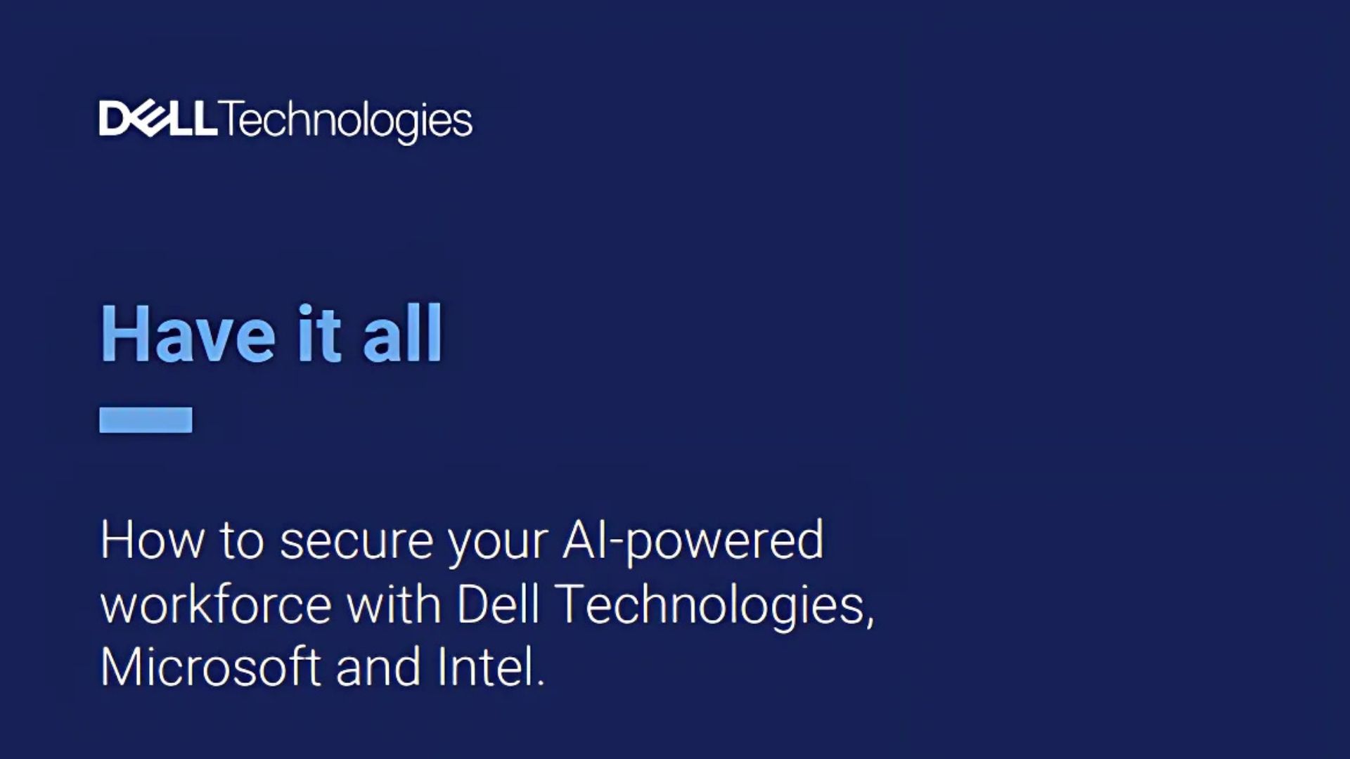 How to secure your AI-powered workforce with Dell Technologies, Microsoft and Intel