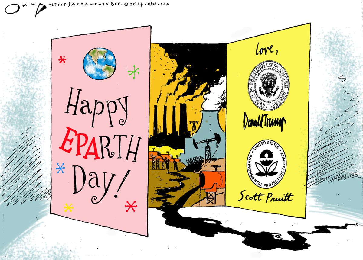 Political Cartoon U.S. Earth Day Trump Pruitt EPA Climate Change ...