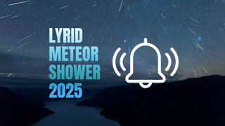 graphic illustration showing the text lyrid meteor shower 2025 and a bell notification symbol next to it alerting readers to the beginning of the shower and in the background is a starry night scene with several meteors streaking through the sky.