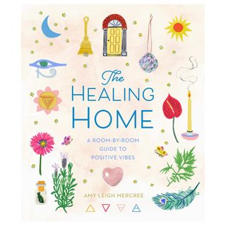 cover of book entitled The Healing Home