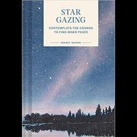 Stargazing: Contemplate the Cosmos to Find Inner Peace: $12.95 on Amazon