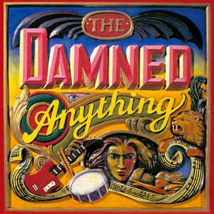 The Damned, Anything