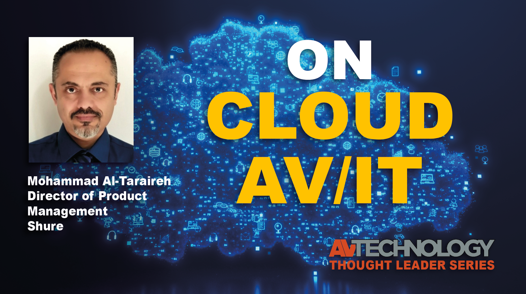 Mohammad Al-Taraireh, Director of Product Management at Shure