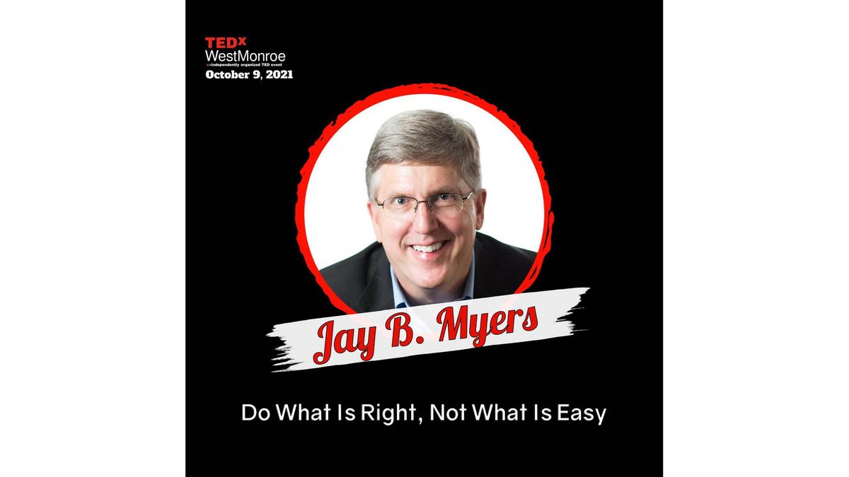 Jay B. Myers to Speak at TedxWestMonroe