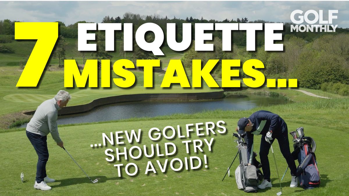 7 Etiquette Mistakes New Golfers Should Try To Avoid!