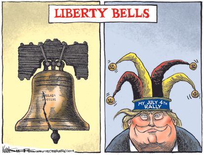 Political Cartoon U.S. Liberty Bell Fourth of July Rally Trump Jester