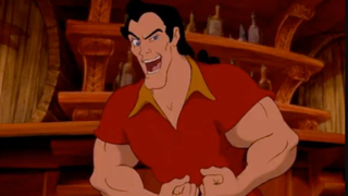 Gaston in Beauty and the Beast.