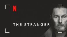 Netflix The Stranger show banner