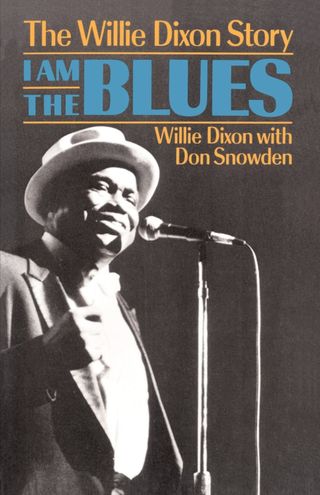 The Willie DIxon Story: I Am the Blues