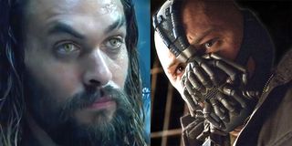Jason Momoa as Arthur Curry Aquaman in Aquaman and Tom Hardy as Bane in The Dark Knight Rises DC