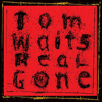 Real Gone (Anti-, 2004)