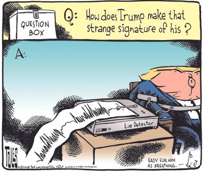 Political Cartoon U.S. Trump signature lie detector test
