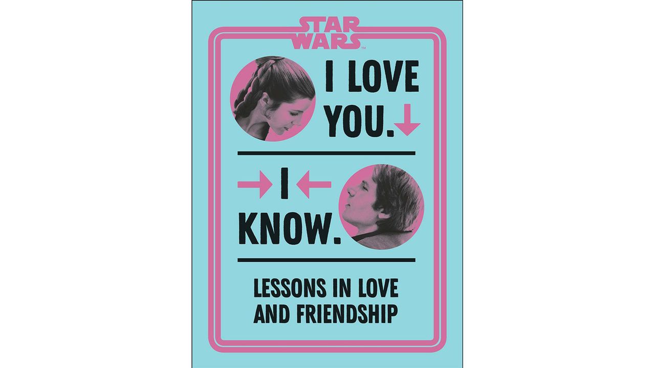 "Star Wars I Love You. I Know." poster.