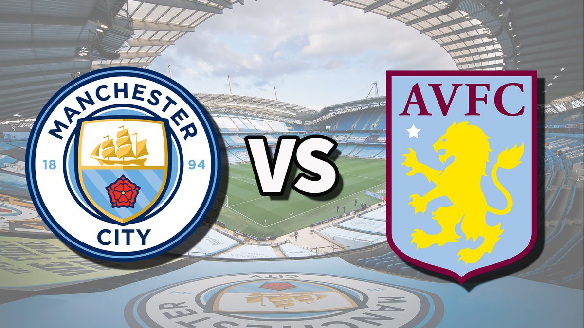 Man City vs Aston Villa live stream: How to watch Premier League game ...