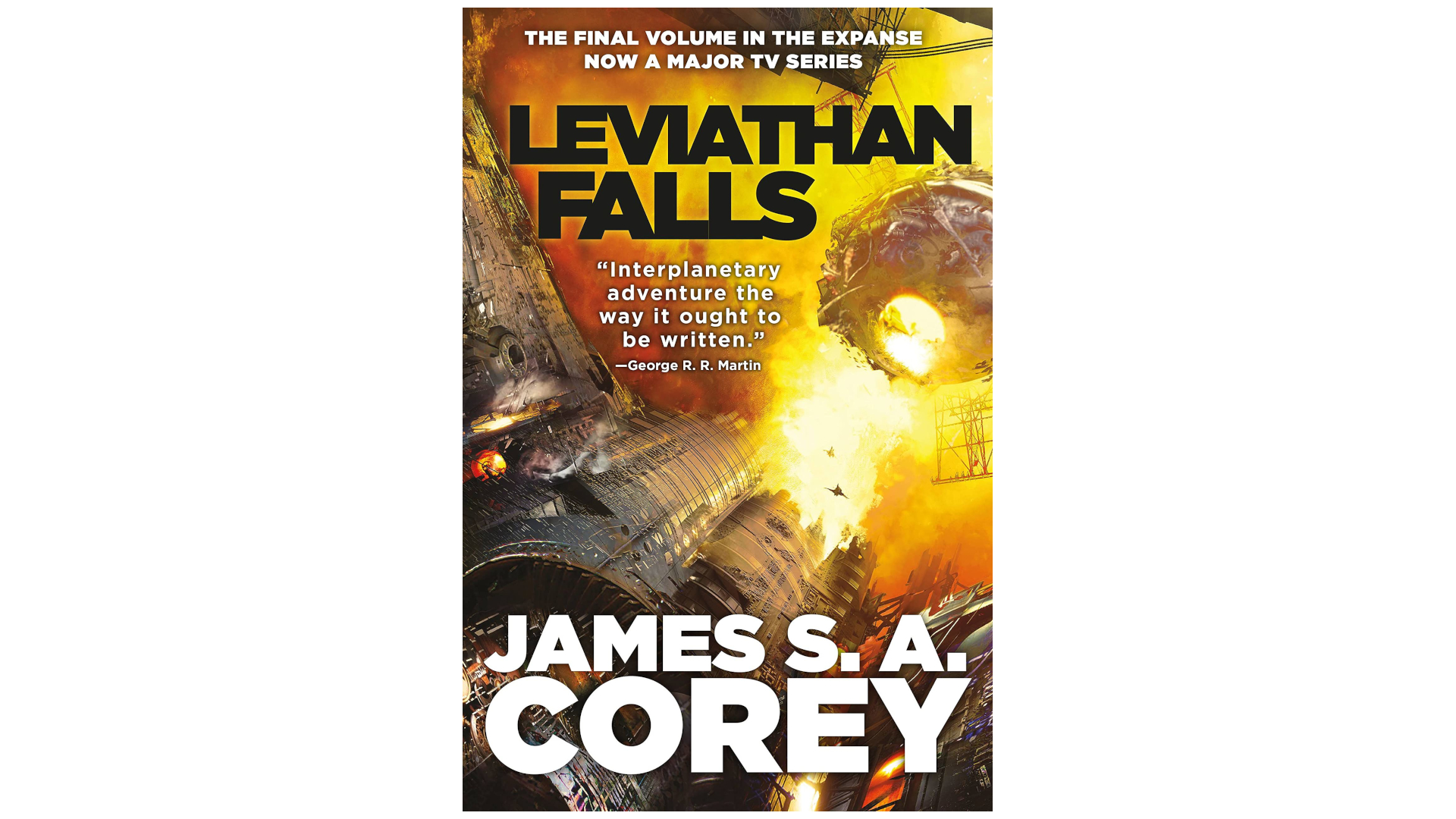 “Leviathan Falls” by James S. A. Corey (Orbit, 2021)