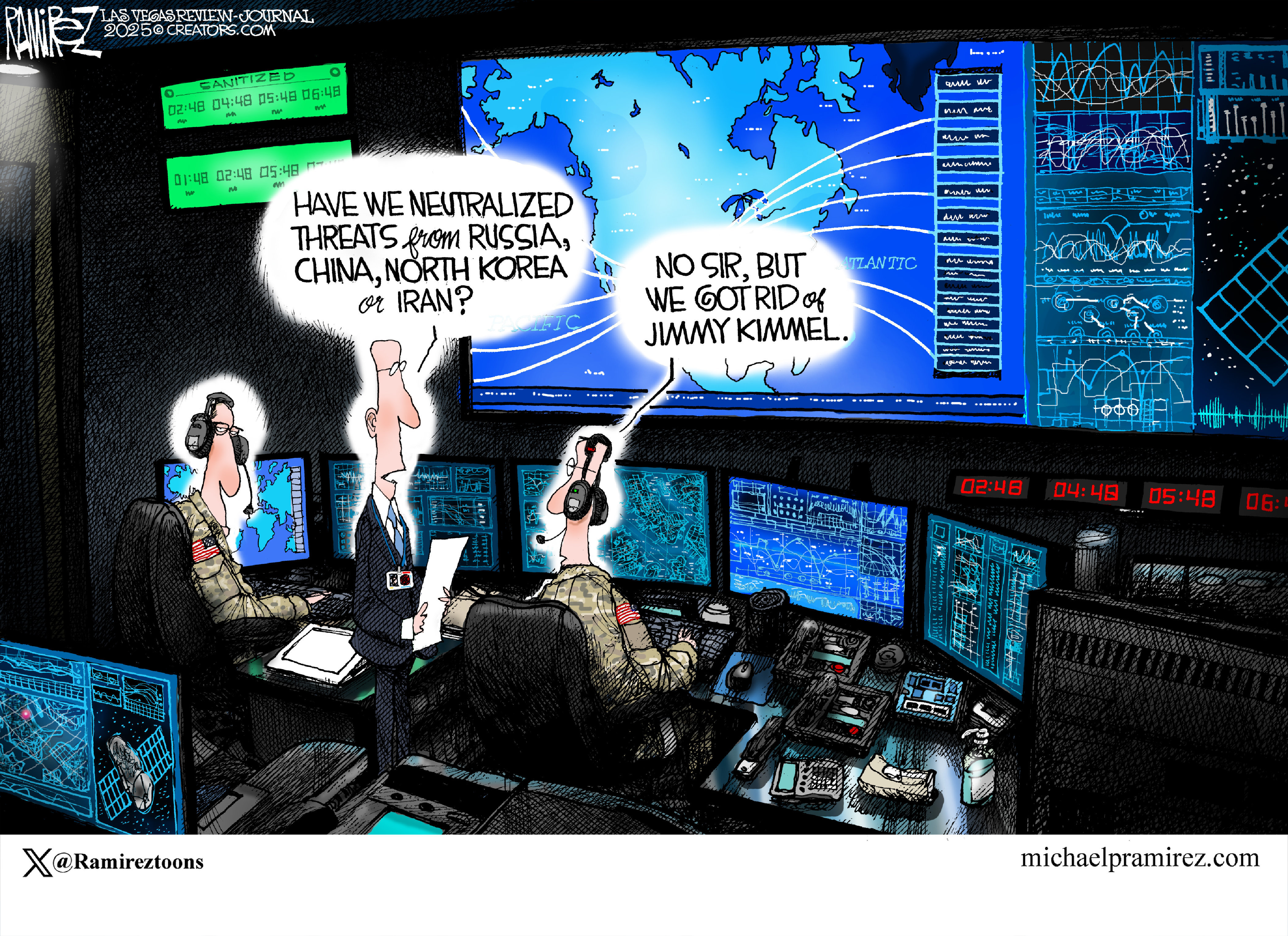 This cartoon takes place in what is presumably a secret United States central command or NORAD room where members of the military monitor a giant display screen that shows the United States and smaller screens. A man in a suit says, &amp;ldquo;Have we neutralized threats from Russia, China, North Korea or Iran?&amp;rdquo; A military man in uniform and headset responds, &amp;ldquo;No sir, but we got rid of Jimmy Kimmel.&amp;rdquo;