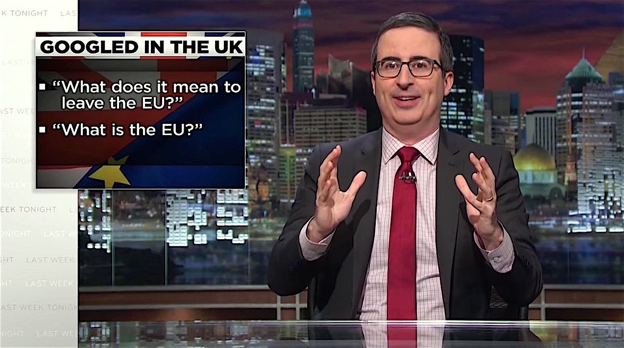 John Oliver can&amp;#039;t believe Britain voted for Brexit