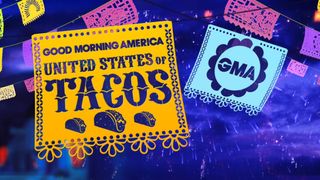 United States of Tacos on GMA