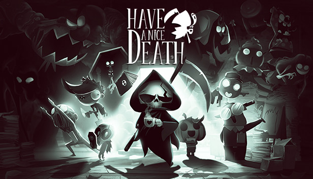Have A Nice Death