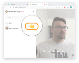 Starting Houseparty Chat In Google Chrome: Click the waving hand.