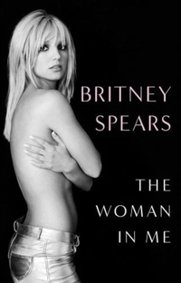 Britney Spears The Woman in Me was £25, Now £23.75 |Bookshop.org