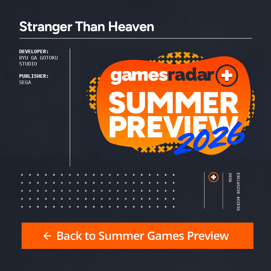 The GamesRadar+ Summer Preview 2026 info box for Stranger Than Heaven, listing the developer and publisher as RGG Studio and Sega respectively