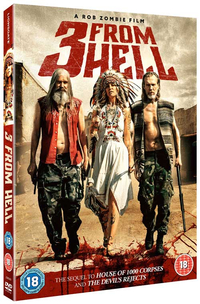 Rob Zombie's 3 From Hell on DVD and Blu-Ray
First there was House of 1000 Corpses. Then there was The Devil's Rejects. Now, from writer/director Rob Zombie, comes the next blood-soaked chapter in the most violent crime saga in history... 3 From Hell.
Extras:
To Hell and Back: The Making of 3 From Hell Audio Commentary with Writer / Director Rob Zombie