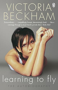 Learning to Fly by Victoria Beckham | Was £12.99, Now £11.95 at Amazon