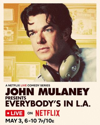 John Mulaney Presents: Everybody's in LA poster