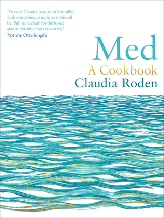Claudia Roden Med: A Cookbook