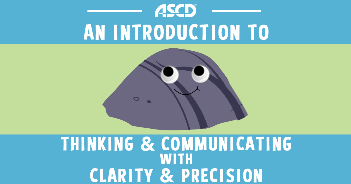 An Introduction to Thinking and Communicating With Clarity and ...