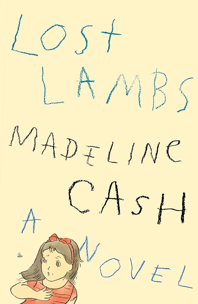 the cover of the book lost lambs by madeline cash featuring a little girl with a ribbon in her hair looking scared of a fly