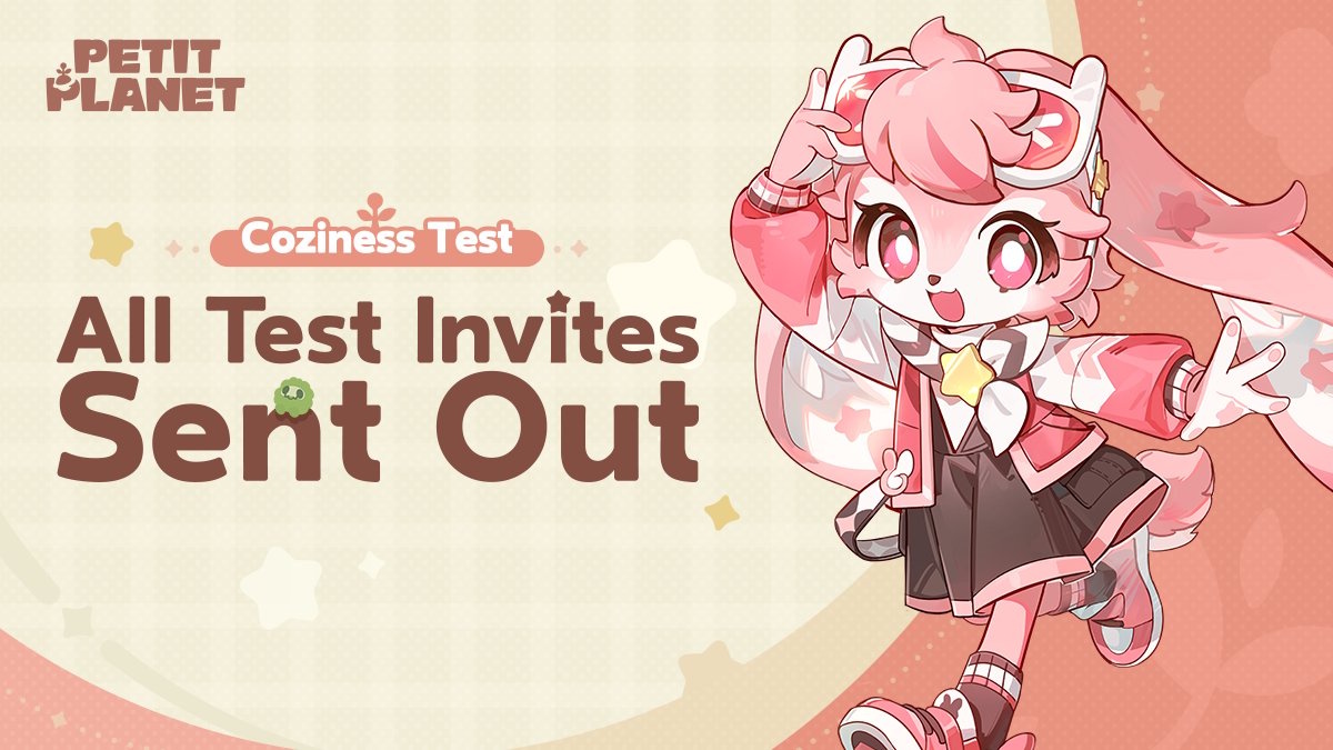 Petit Planet - a pink rabbit-like creature with text beside it reading that all coziness test invites have been sent out
