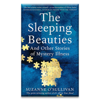 The Sleeping Beauties: And Other Stories of Mystery Illness — from $11.99 on Amazon