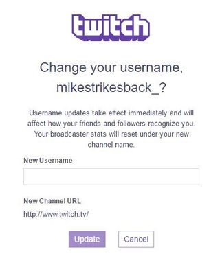 Change your Twitch name.