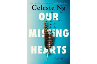 The cover of Our Missing Hearts by Celeste Ng