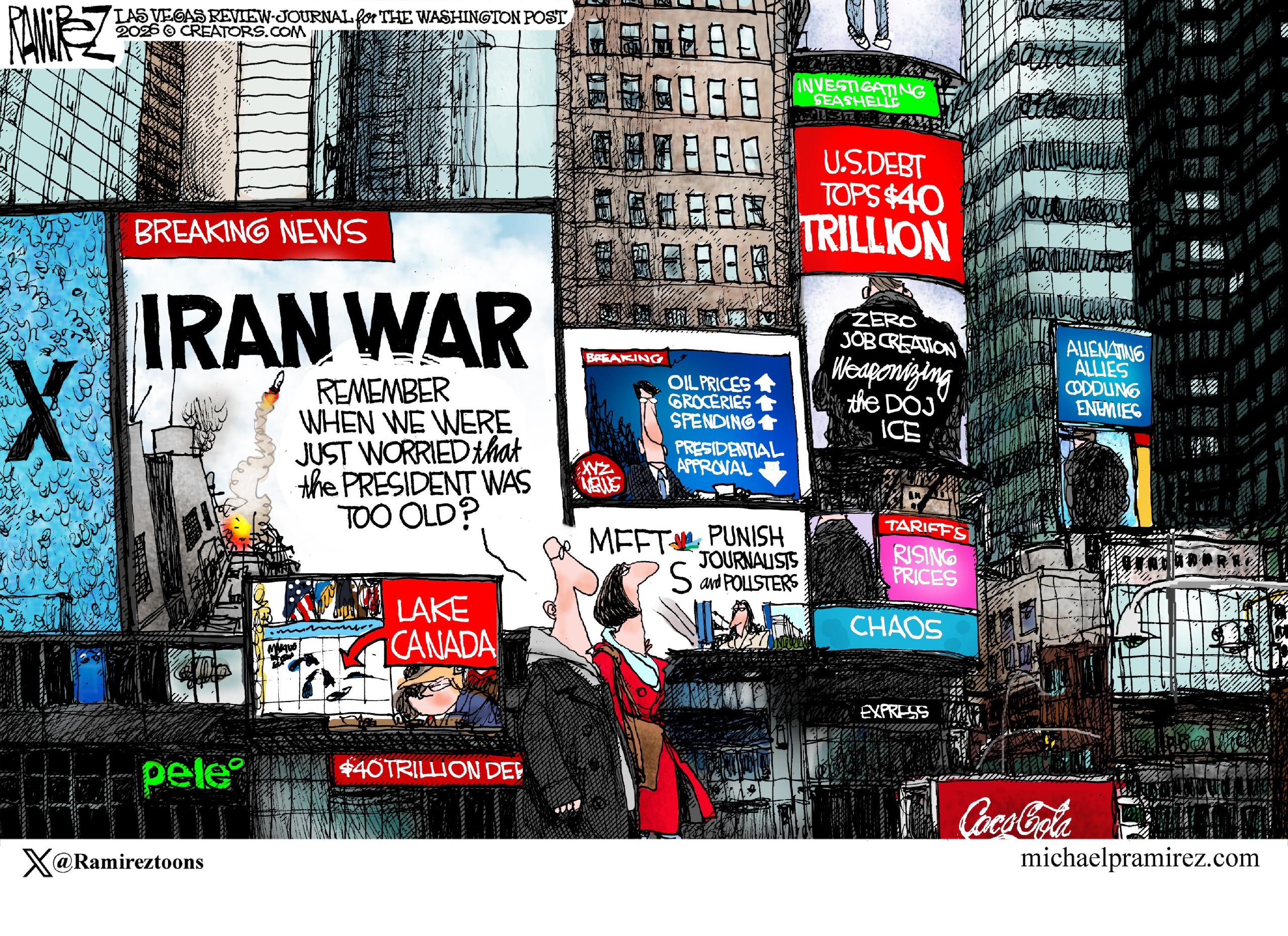A man and a woman walk through a city block teeming with electronic billboards that resemble those in Times Square in New York. The billboards are filled with headlines that include &amp;ldquo;IRAN WAR&amp;rdquo; &amp;ldquo;US Debt Tops $40 trillion&amp;rdquo; &amp;ldquo;Lake Canada&amp;rdquo; &amp;ldquo;CHAOS&amp;rdquo; &amp;ldquo;Tariffs&amp;rdquo; &amp;ldquo;Alienating Allies, Coddling Enemies&amp;rdquo;. The man says, &amp;ldquo;Remember when we were just worried that the president was too old?&amp;rdquo;