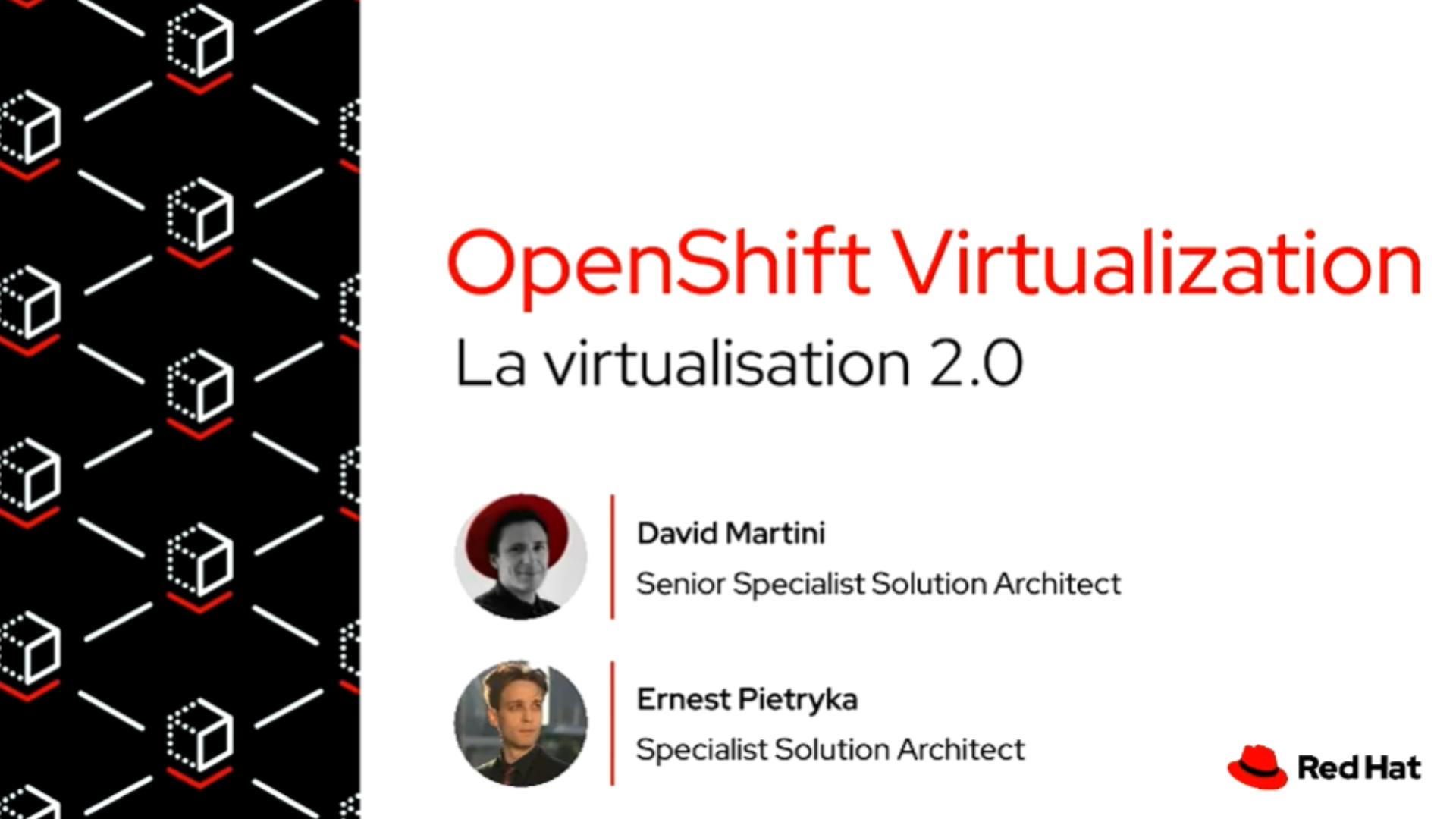 Maîtrisez OpenShift Virtualization : Simplifiez la gestion de vos VM et conteneurs