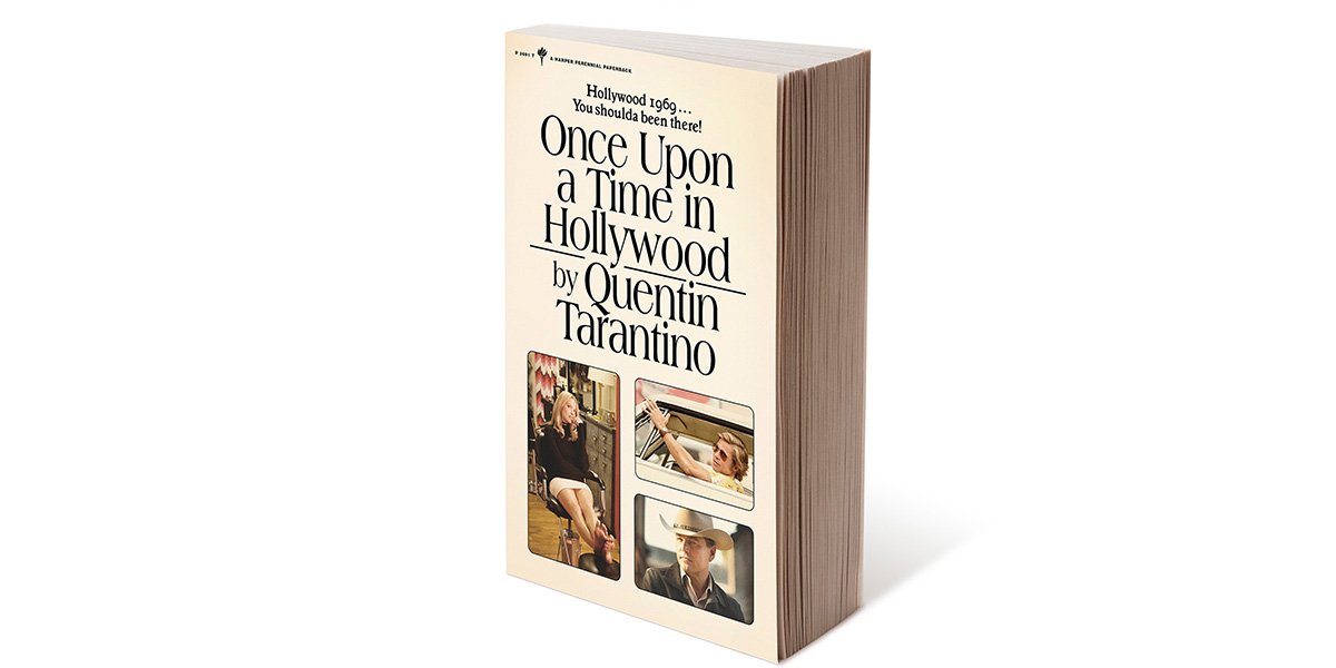 Once Upon A Time In Hollywood by Quentin Tarantino