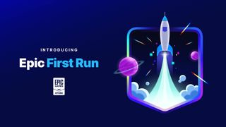 Epic Games Store First Run program