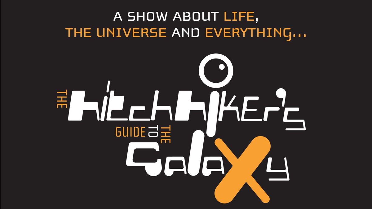 Don’t Panic: A Hitchhiker’s Guide to the Galaxy Live Show is coming to