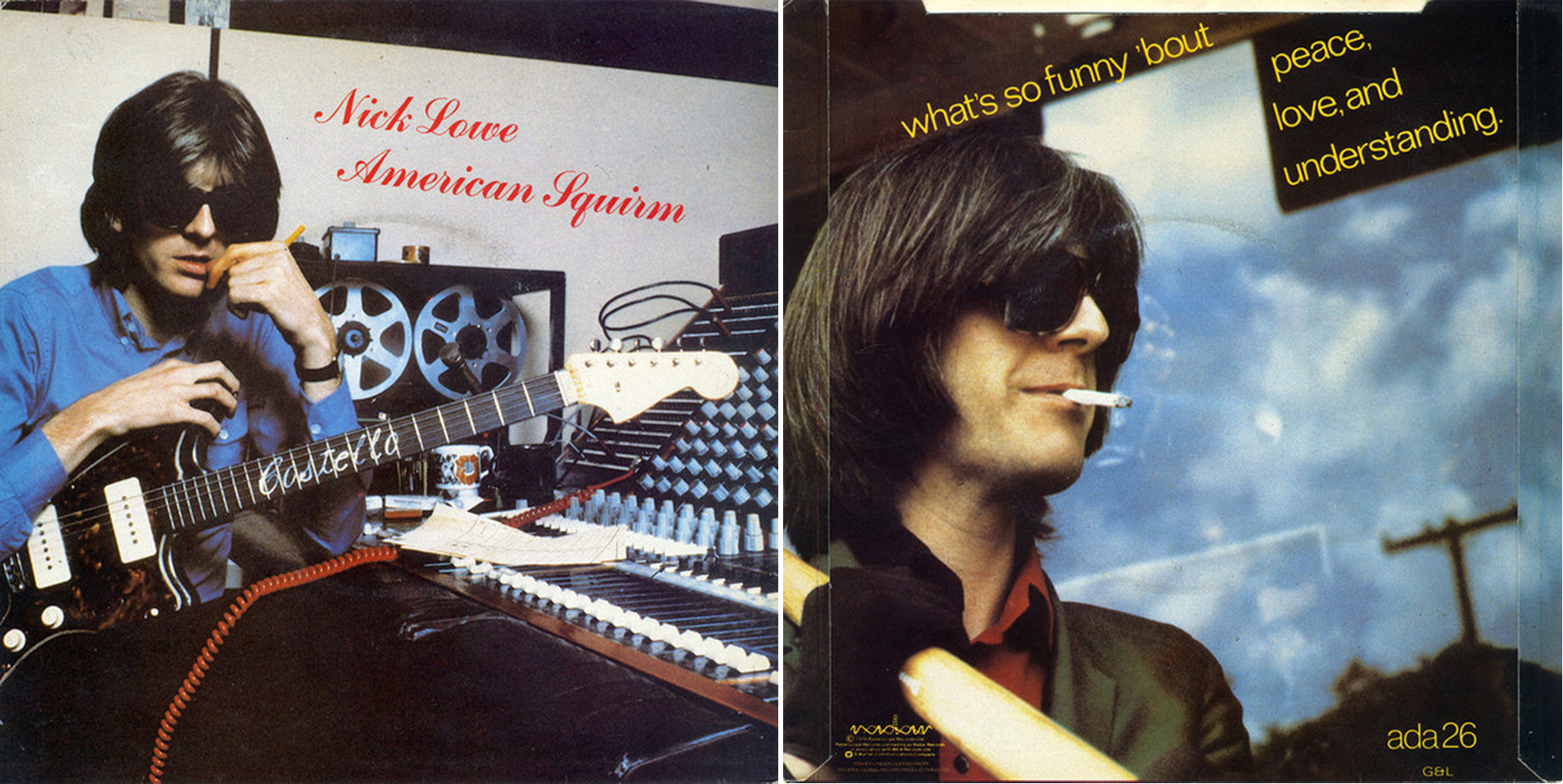 The front and back picture sleeve of Nick Lowe&amp;rsquo;s single &amp;ldquo;American Squirm,&amp;rdquo; backed with &amp;rdquo;(What&amp;rsquo;s So Funny &amp;rsquo;Bout) Peace, Love and Understanding&amp;rdquo; recorded by Elvis Costello and the Attractions but credited on the disc to Nick Lowe and His Sound.