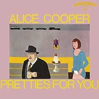 Alice Cooper - Pretties For You