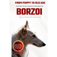 Borzoi: From Puppy To Old Age | Amazon